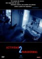 ACTIVIDAD PARANORMAL 2